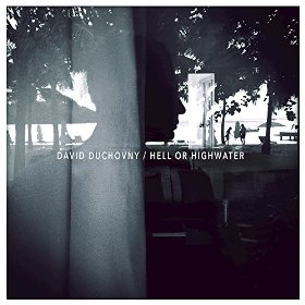 Caratula del disco   Hell Or Highwater de David Duchovny 